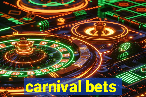 carnival bets